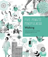 5-Minute Mindfulness: Walking 0760399190 Book Cover