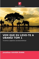 Vem Que EU Levo-Te a Ubangi Tom 1 (Portuguese Edition) 6207974166 Book Cover