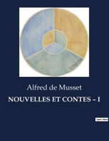 Nouvelles Et Contes - I (French Edition) B0CPW2Y7Z9 Book Cover