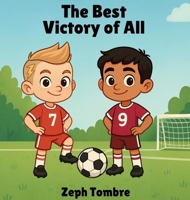 The Best Victory of All B0FX7K9NCH Book Cover