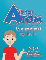 A is for Atom 1514470012 Book Cover