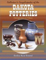 Collector's Encyclopedia of the Dakota Potteries: Identification & Values 0891456929 Book Cover