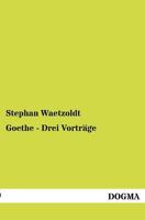 Goethe - Drei Vortr GE 3954545950 Book Cover