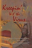 Kreepin' Wit' the Virus 0615513832 Book Cover