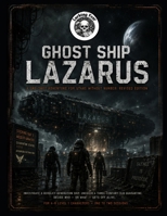 Ghost Ship Lazarus: Stars Without Number Module : Revised Edition B0H8J4BW12 Book Cover
