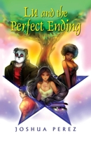 Lu and the Perfect Ending 1614937605 Book Cover