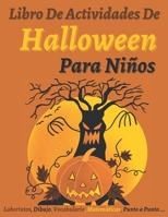 Libro de actividades de Halloween para niños: Libro de actividades de Halloween perfecto para niños (actividad de habilidades de tijera, punto a ... de matemáticas ...) B09DMTQXXG Book Cover