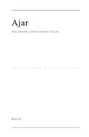Ajar: Southern China Fairy Tales B0H3PN3VFK Book Cover