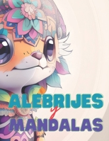 Alebrijes y Mandalas B0C7JJB6M5 Book Cover