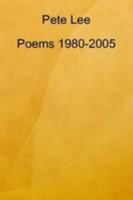 Poems 1980-2005 0557080479 Book Cover