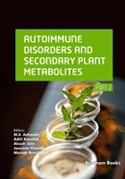 Autoimmune Disorders and Secondary Plant Metabolites (Part 2) B0GF7V6CVP Book Cover