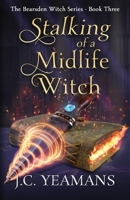 Stalking of a Midlife Witch B0C7JD3G7Q Book Cover
