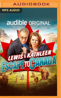 Lewis and Kathleen Escape to Canada 1713588404 Book Cover