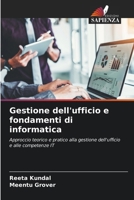 Gestione dell'ufficio e fondamenti di informatica (Italian Edition) 6630003969 Book Cover