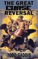 The Great Curse Reversal 1460000579 Book Cover