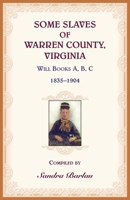 Some Slaves of Warren County, Virginia 0788430688 Book Cover