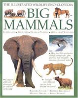 Big Mammals: The Illustrated Wildlife Encyclopedia (Illustrated Encyclopedia)