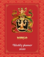 Virgo Weekly Planner 2020 - Weekly And Monthly Virgo Horoscope Planner and Calendar 2020 With Notes 1661671039 Book Cover