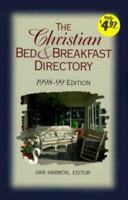 Christian Bed and Breakfast Directory 1999-2000 (Christian Bed & Breakfast Directory) 1577484428 Book Cover