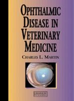 Ophthalmic Disease in Veterinary Medicine 0367570335 Book Cover