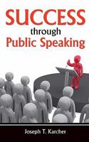 Success Through Public Speaking 1438291744 Book Cover