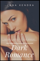 Dark Romance: Extremely Domination, Alpha, Monster Cuckold, Menage Age Gap, Erotica Romance Story 168522296X Book Cover