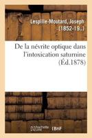 De la névrite optique dans l'intoxication saturnine 2329129718 Book Cover