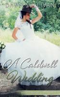 A Caldwell Wedding 1544672187 Book Cover