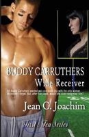 Buddy Carruthers, Wide Receiver 1945360348 Book Cover