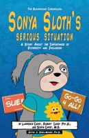 The Backwoods Chronicles: Sonya Sloth's Serious Situation B0C8XS6MDP Book Cover
