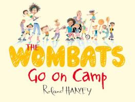 The Wombats Go on Camp 174331504X Book Cover
