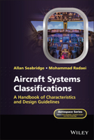 Aircraft Systems Classifications: A Handbook of Characteristics and Design Guidelines 1119771846 Book Cover