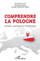 Comprendre la Pologne: Société, politique et institutions (French Edition) 2343065101 Book Cover