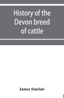 History of the Devon Breed of Cattle 9353954029 Book Cover