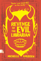 Revenge of the Evil Librarian 0763697397 Book Cover