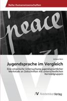 Jugendsprache im Vergleich 3639397029 Book Cover
