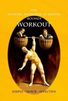 The Anytime, Anywhere, 15-Minute Boomer Workout 148257098X Book Cover