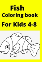 Fish Coloring book For Kids 4-8 B0BFHWFW23 Book Cover