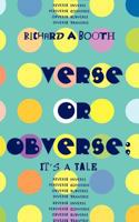 Verse or Obverse: It's a Tale 1847485804 Book Cover