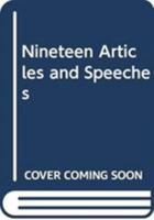 Nineteen Articles and Speeches 9979545615 Book Cover
