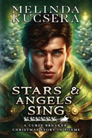 Stars & Angels Sing 1949145476 Book Cover