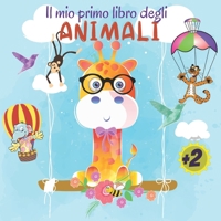 Il mio primo libro degli animali: Enciclopedia per piccoli lettori a partire da 2 anni. B08VLMFL8K Book Cover