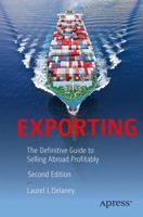 Exporting: The Definitive Guide to Selling Abroad Profitably 1484221923 Book Cover