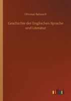 Geschichte der Englischen Sprache und Literatur 3752311517 Book Cover