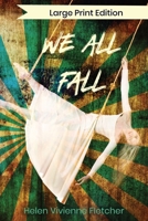 We All Fall 047348367X Book Cover