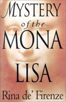 The Mystery of the Mona Lisa 0595223761 Book Cover