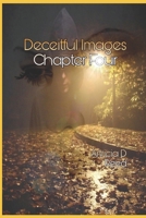 Deceitful Images 4 (Three) (Volume 3) 1545142939 Book Cover