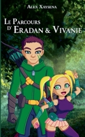 Le Parcours d'Eradan & Vivanie (French Edition) 2322594725 Book Cover