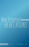 New Testament Revelations 1449730027 Book Cover