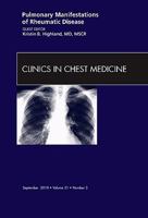 Pulmonary Manifestations of Rheumatic Disease, an Issue of Clinics in Chest Medicine, 31 1437724345 Book Cover